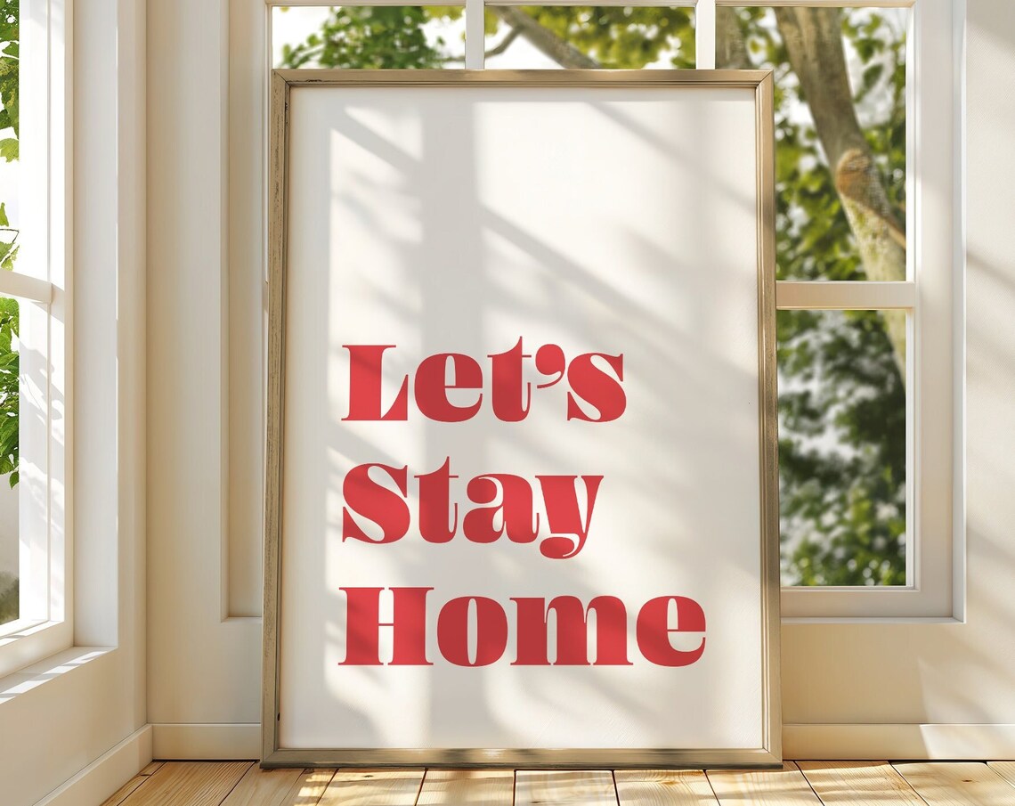 Lets Stay Home Red Typography, Scandi Style