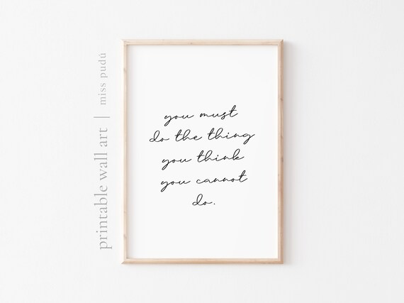 You Must Do The Thing Inspirational Poster Quote Minimalist Decor