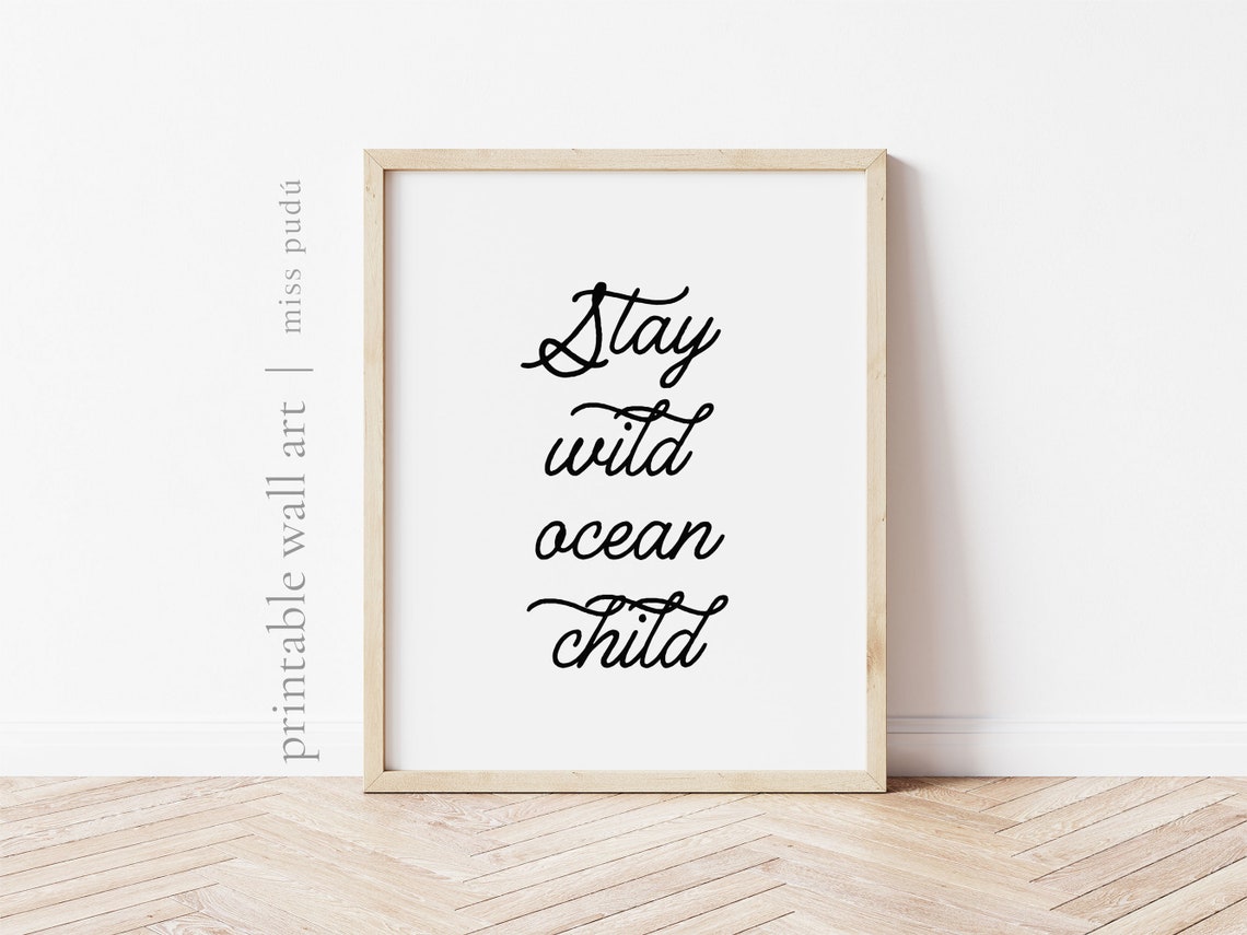 Stay Wild Ocean Child Surf Beach Coastal Decor Script Poster - Image 2