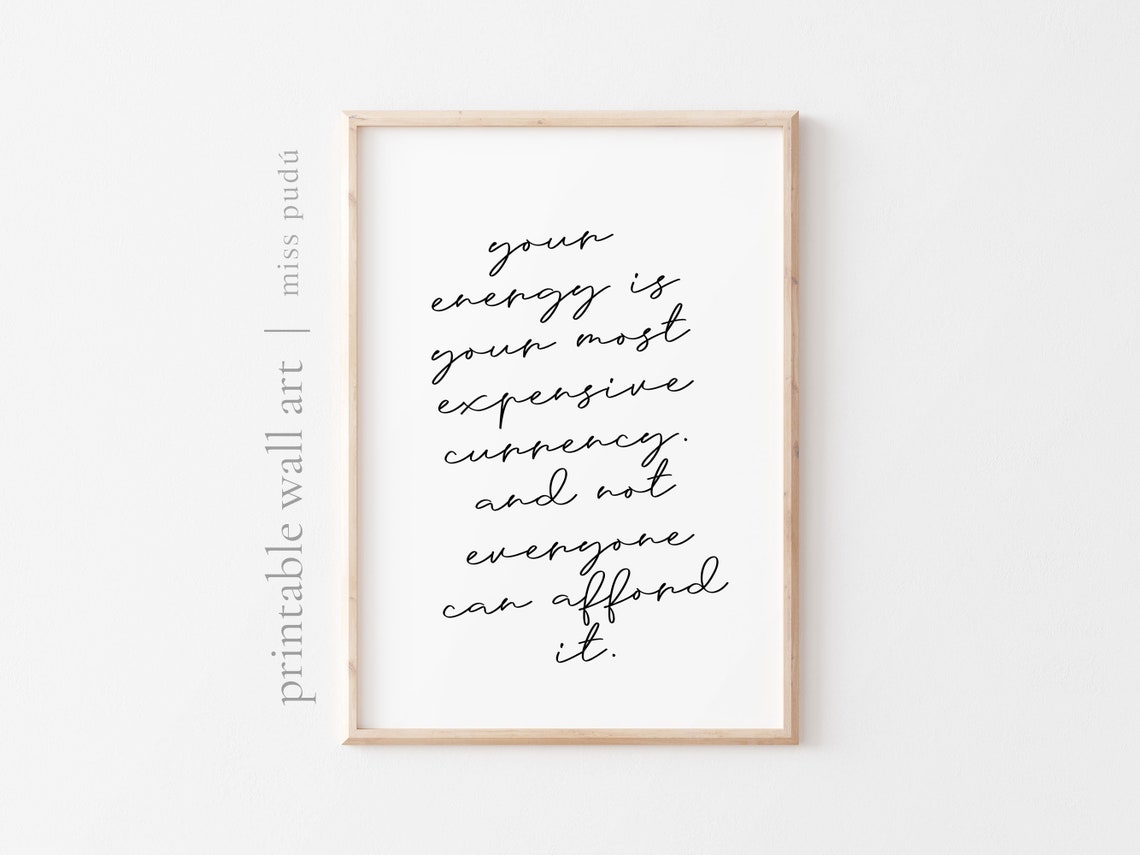 Your Energy Is Expensive Currency Quote Poster Boundaries Script Decor
