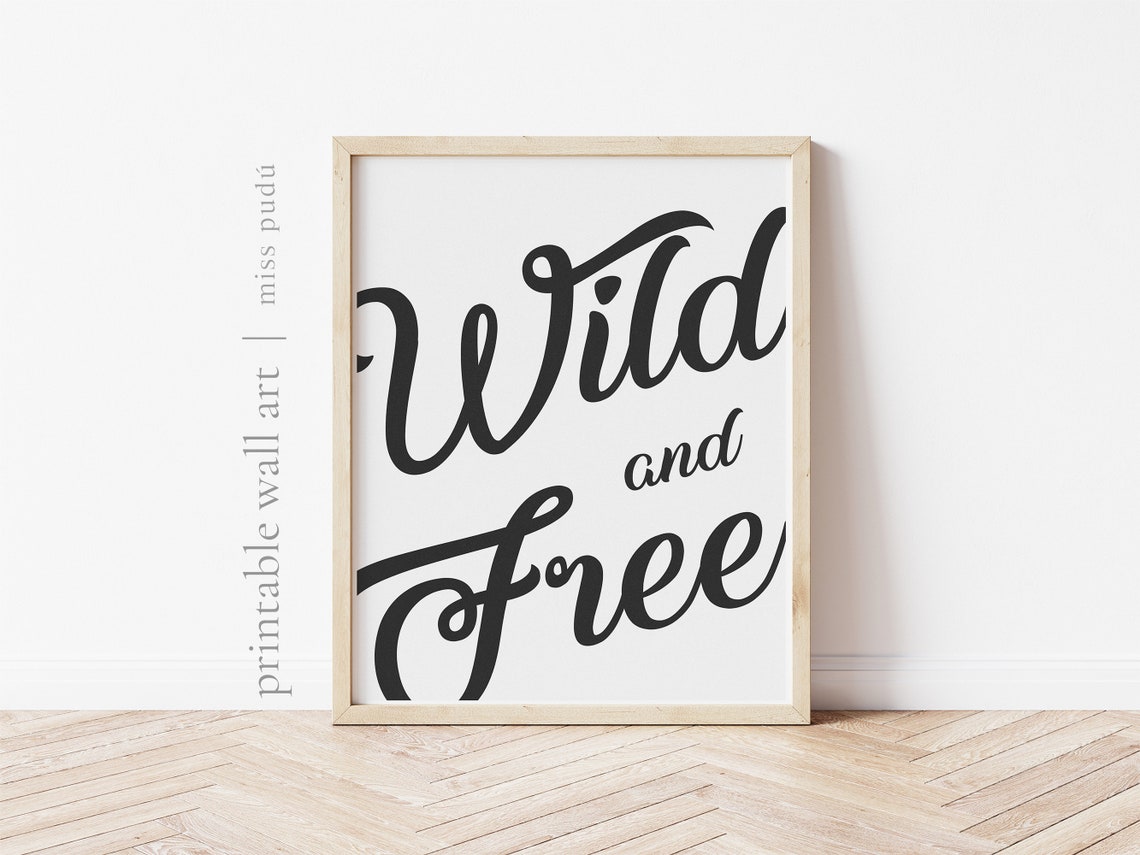 Wild and Free Bold Calligraphy Script Quote Poster for Wall Decor - Image 3