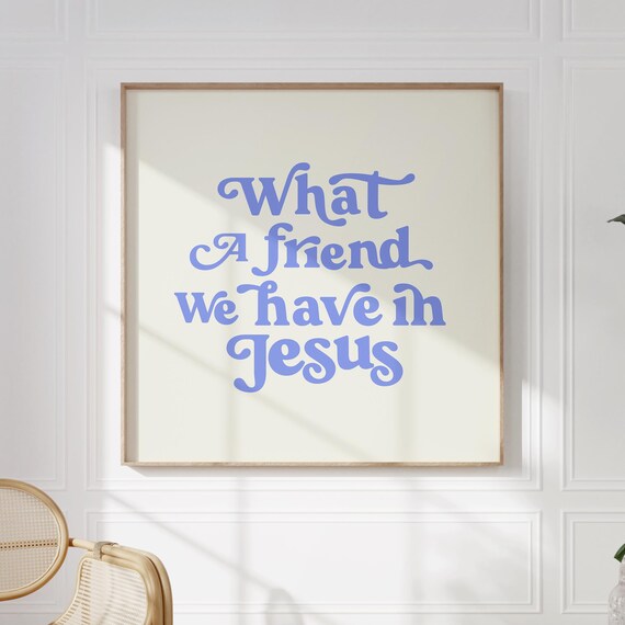 What a Friend We Have in Jesus Blue Retro Script on Cream Poster