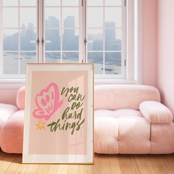 You Can Do Hard Things Print Wall Art Trendy Decor Vintage Painting English Garden Nursery Little Girls Room