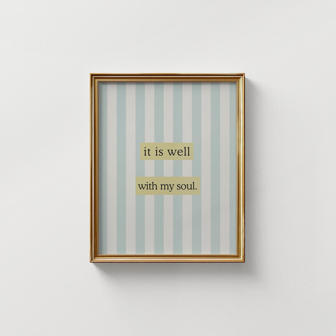 It Is Well With My Soul Teal Striped Quote Farmhouse Wall Poster - Image 5