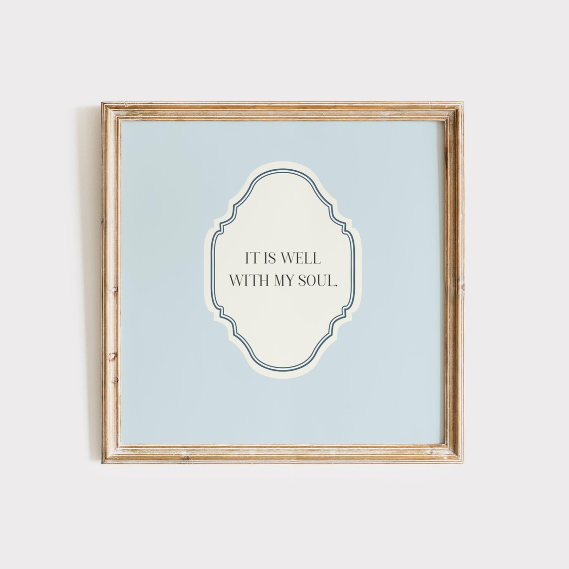 Baby Blue Square It Is Well With My Soul Quote Ornate Faith Poster