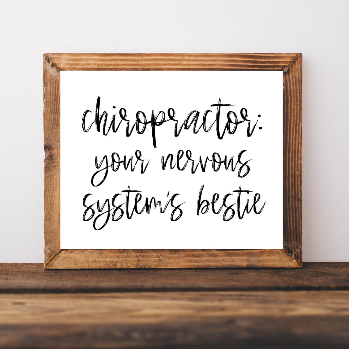 Chiropractor Your Nervous Systems Bestie Funny Office Art Poster