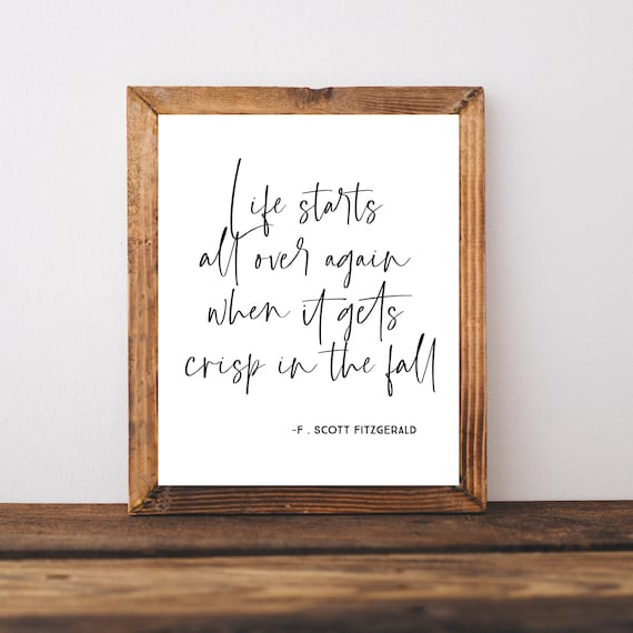 F Scott Fitzgerald Crisp In The Fall Autumn Literary Quote Poster