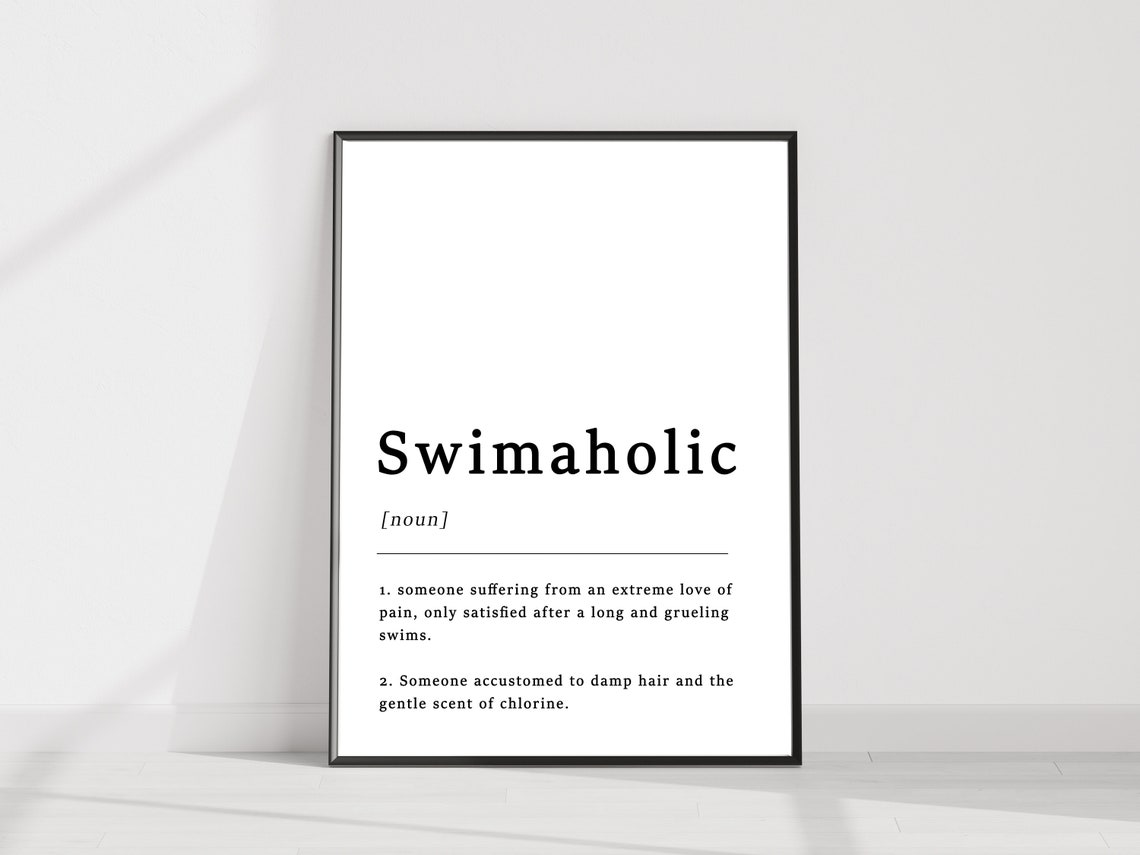 Swimaholic Definition Funny Swimming Quote Black And White Poster - Image 2