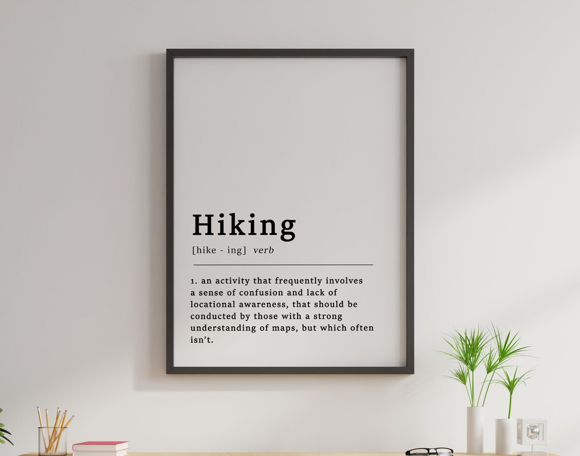 Definition Of Hiking Quote Art Print, Funny Typography - Image 2
