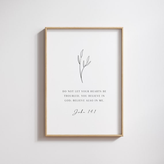 John 141 Print Do Not Let Your Hearts Be Troubled Bible Verse Scripture Wall Art Modern