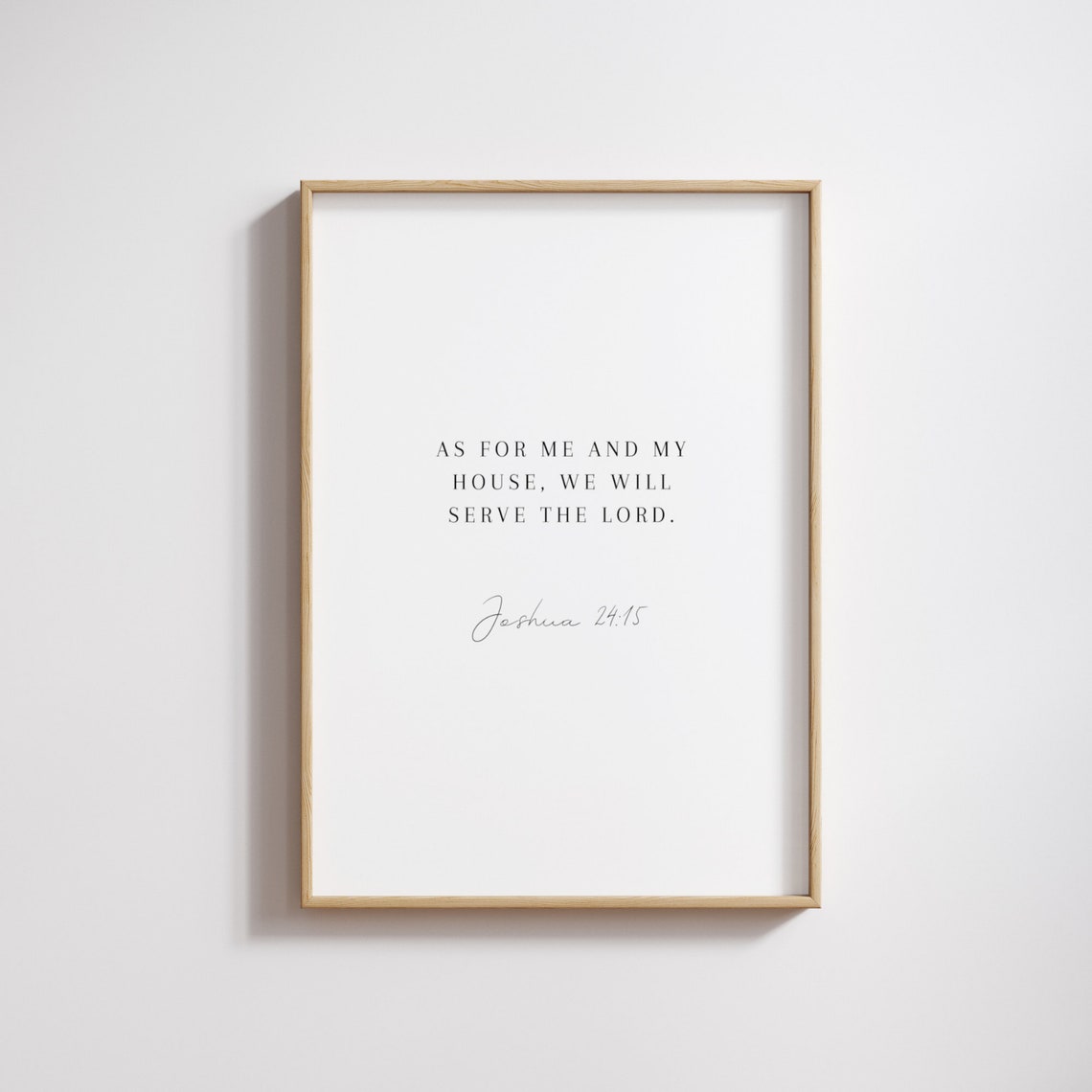 Joshua 24 15 As For Me And My House Serve The Lord Scripture Poster