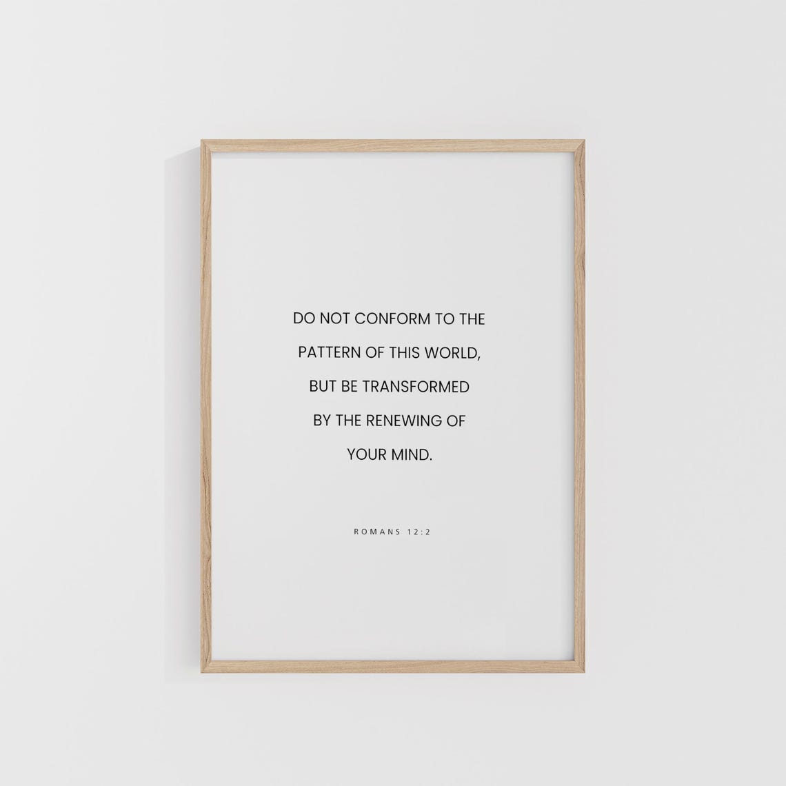 Romans 122 Do Not Conform To The Pattern Of This World Bible Verse Christian Wall Art Modern Scripture Decor Quotes