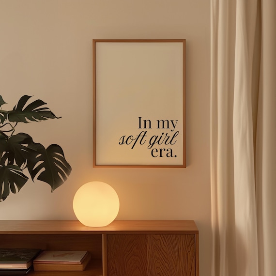 In My Soft Girl Era Minimalist Serif Self Care Quote Wall Poster