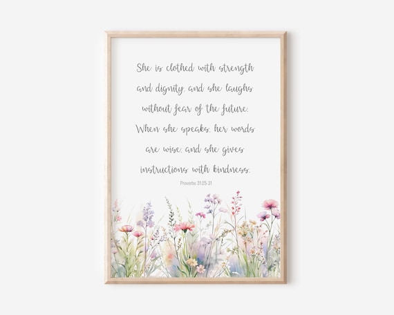 Proverbs 31 25 Clothed With Strength And Dignity Floral Poster