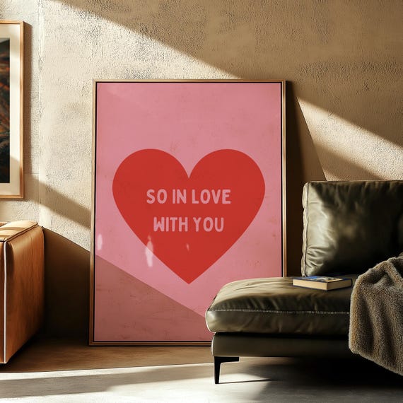 So In Love With You Pink And Red Heart Wall Print Ibiza Colourful Funny Cute Valentines Art Gift Unique Funky House Music Poster Lyrics