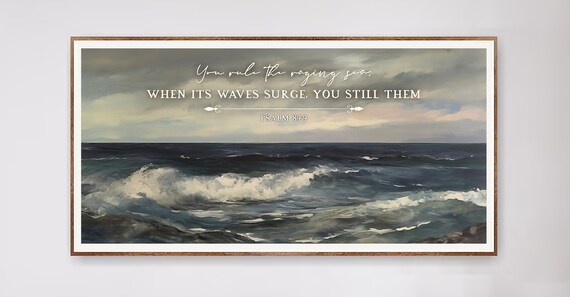 You Rule the Raging Sea Bible Verse Psalm 89 Ocean Art Poster