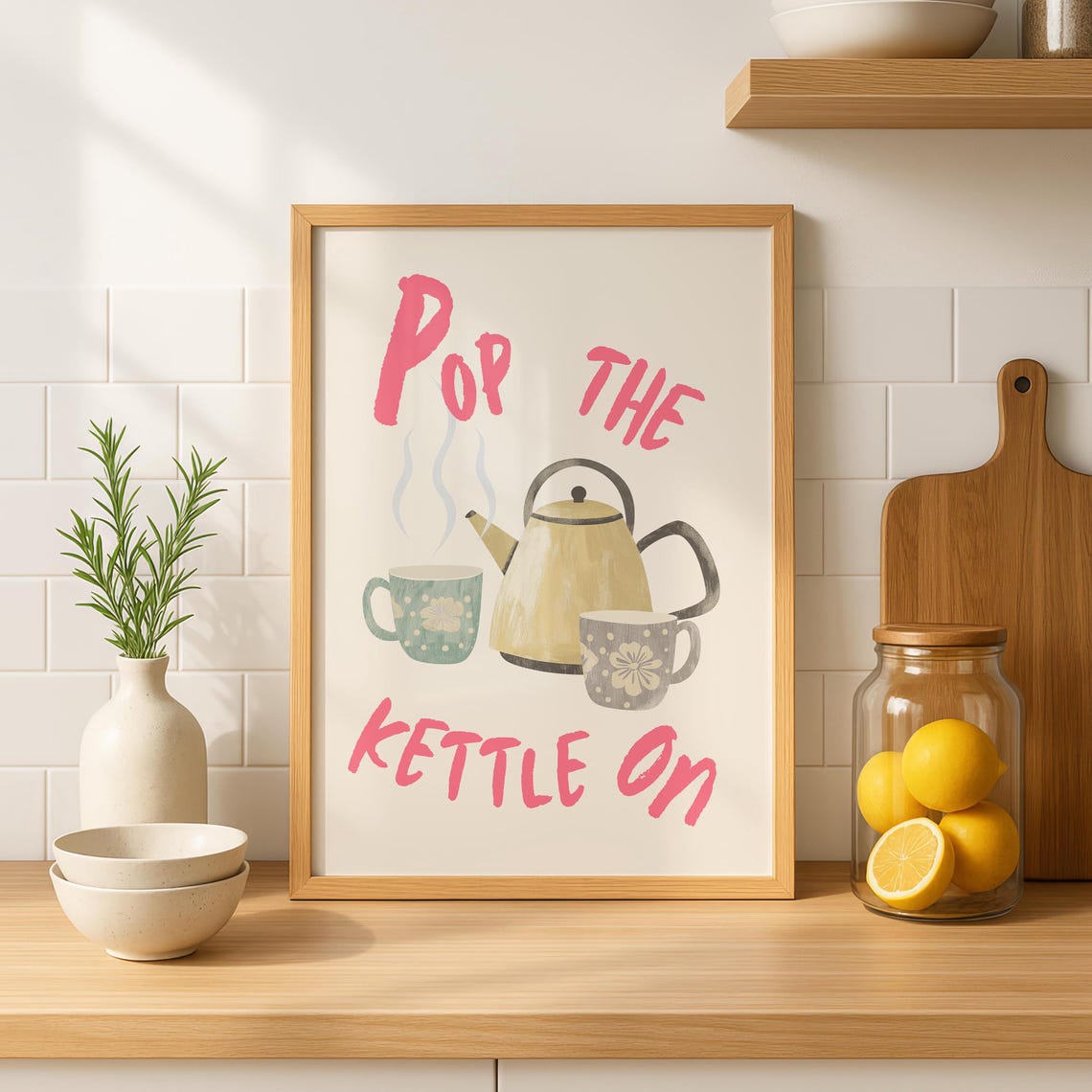 Pop The Kettle On Tea Kettle Pink Cottage Cozy Kitchen Wall Art