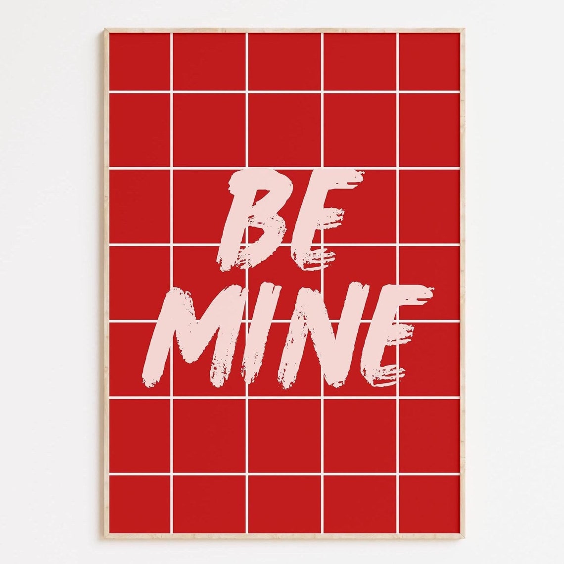 Be Mine Bold White Brush Script On Red Grid Valentine Art Poster