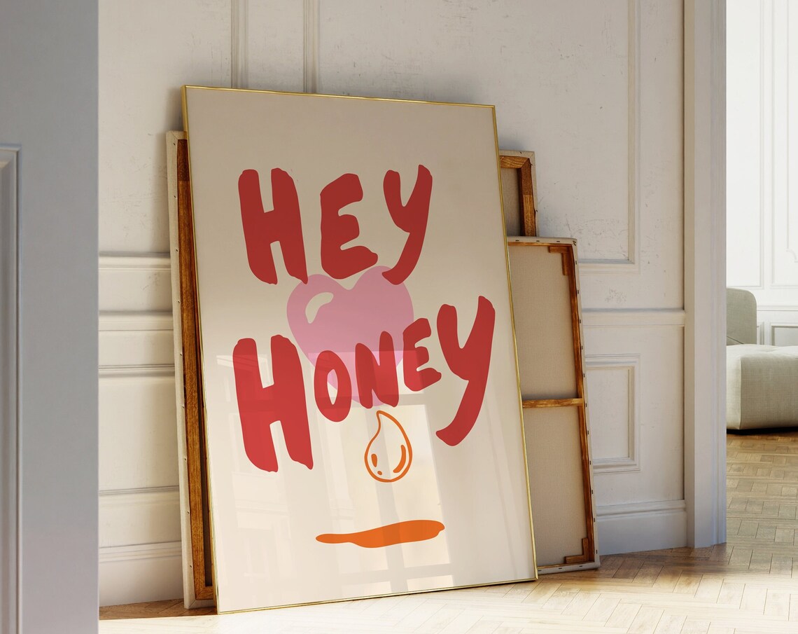 Hey Honey Red Brush Heart Honey Drip Cute Love Quote Typography Poster