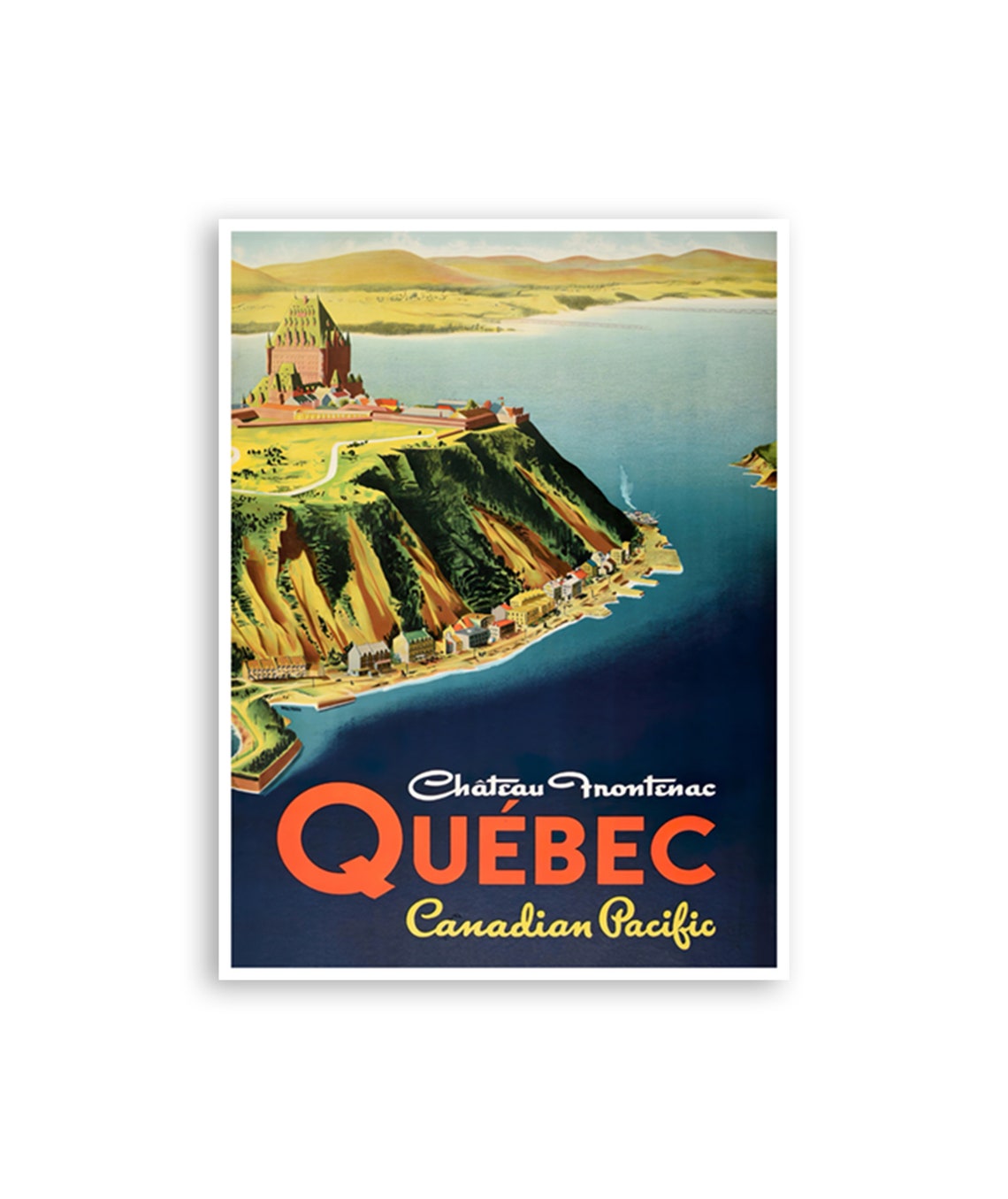 Quebec Chateau Frontenac Canadian Pacific Vintage Travel Art Poster
