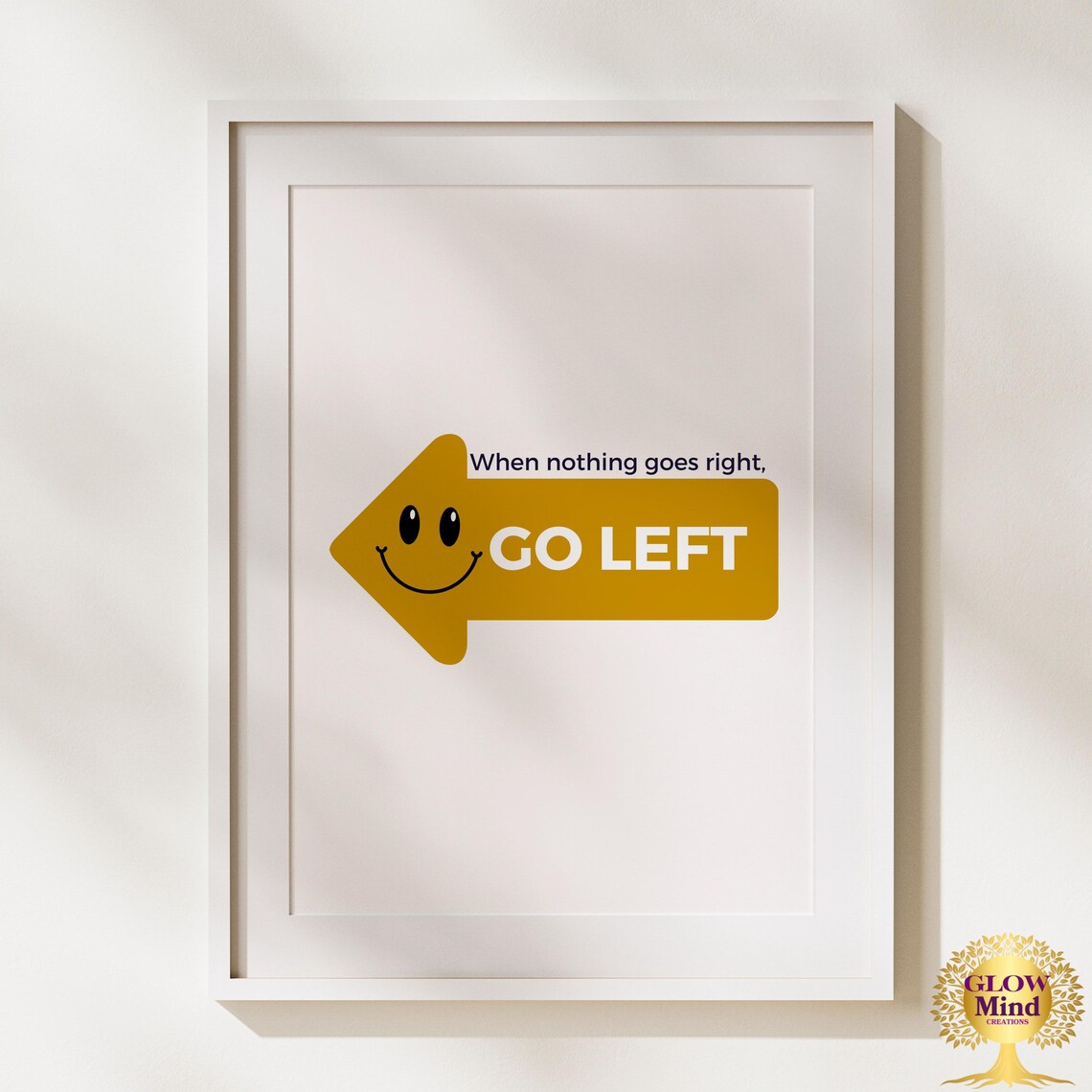Go Left Motivational Quote, Minimalist Poster - Image 2