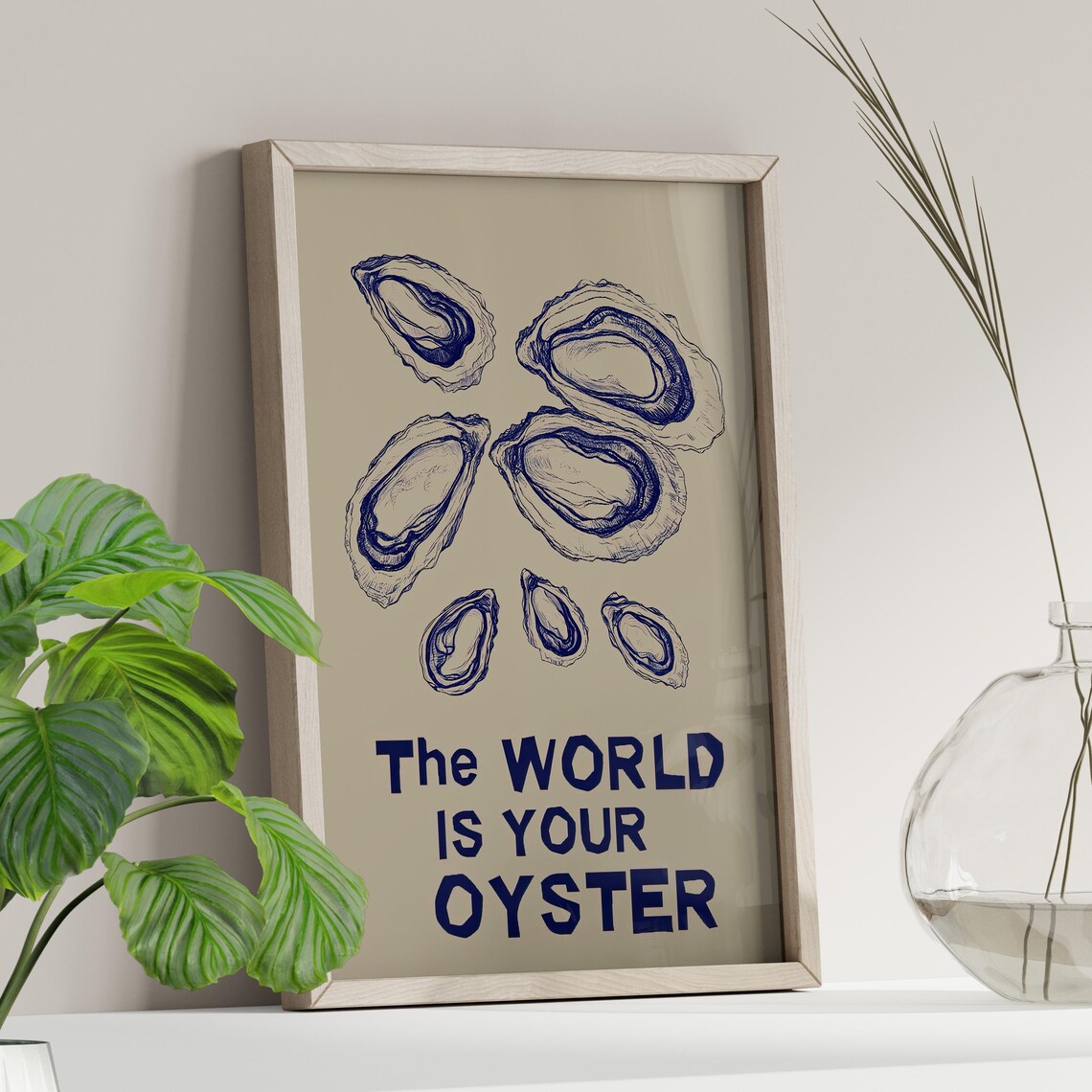 The World Is Your Oyster Navy Blue Ink Oyster Shell Art Quote Poster