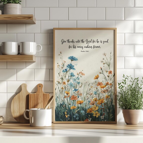 Give Thanks To The Lord Psalm 107 Verse Floral Christian Poster
