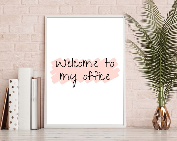 Welcome To My Office Pink Decor Cute Prints For Girls New Gifts Her Instant
