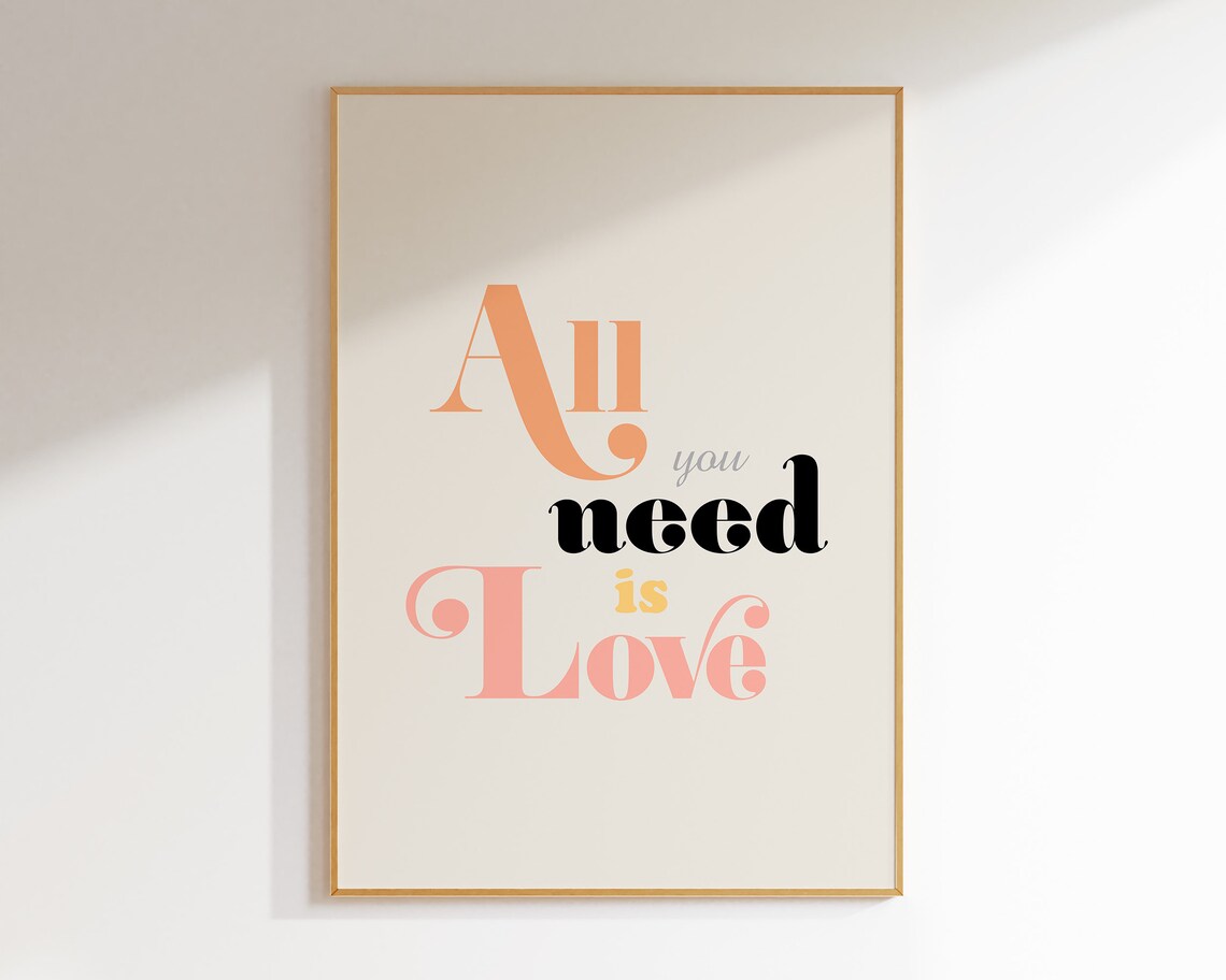 All You Need Is Love Retro Typography Art Print