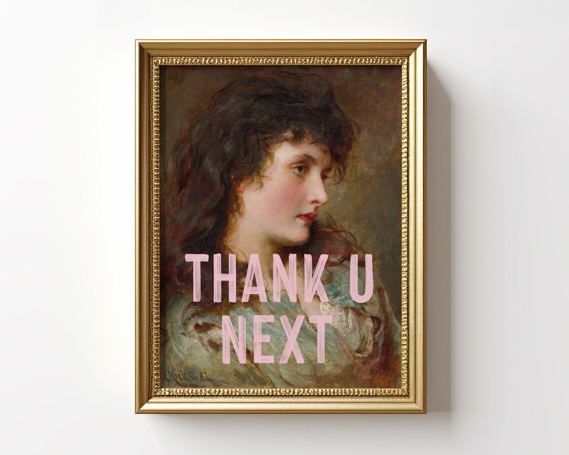 Thank U Next Vintage Portrait Art Print, Funny Decor