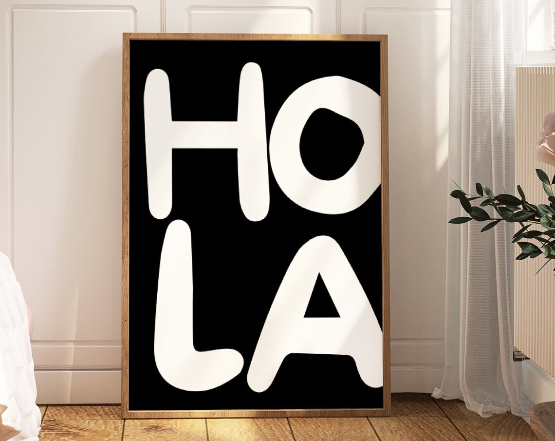 Hola Spanish Greeting White On Black Bold Typography Art Poster