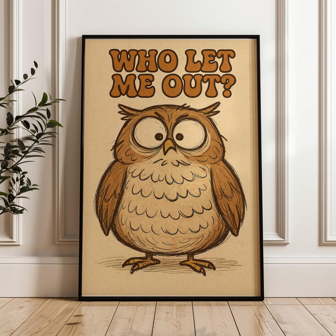 Funny Owl Print Vintage Style Pun Art Who Let Me Out