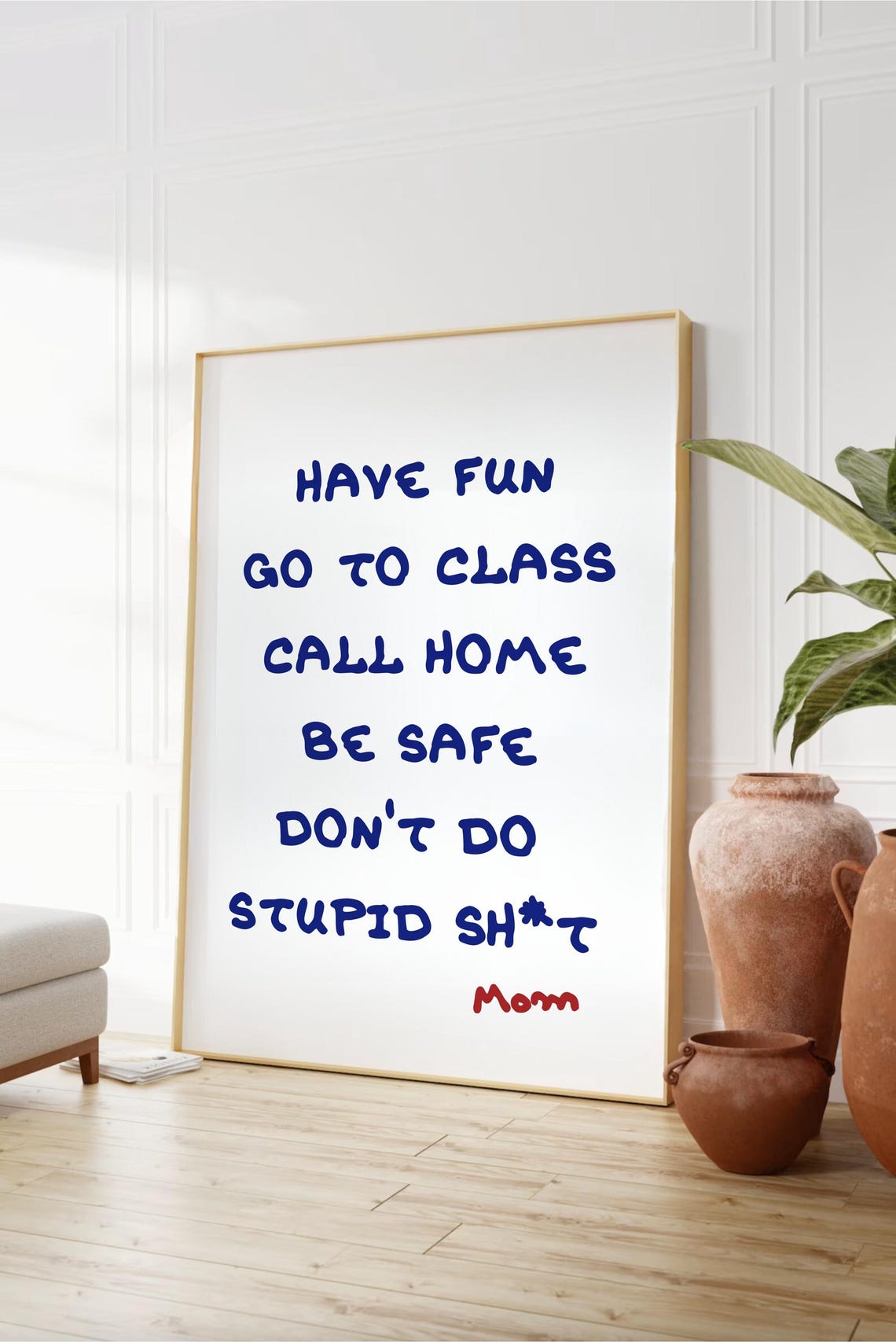 Dorm Rules Have Fun Go to Class Blue Script Graduation Poster - Image 2