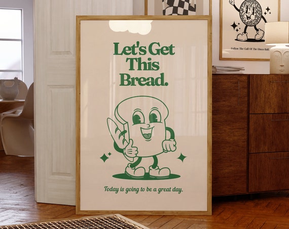 Retro Mascot Lets Get This Bread Kitchen Print
