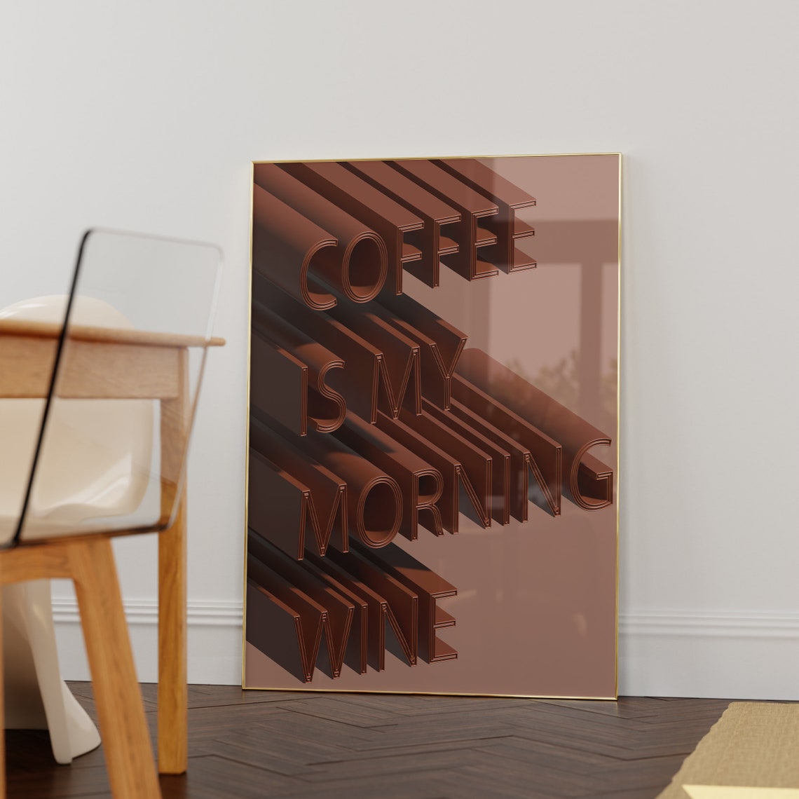 Coffee Is My Morning Wine 3D Brown Letters Kitchen Humor Poster - Image 2