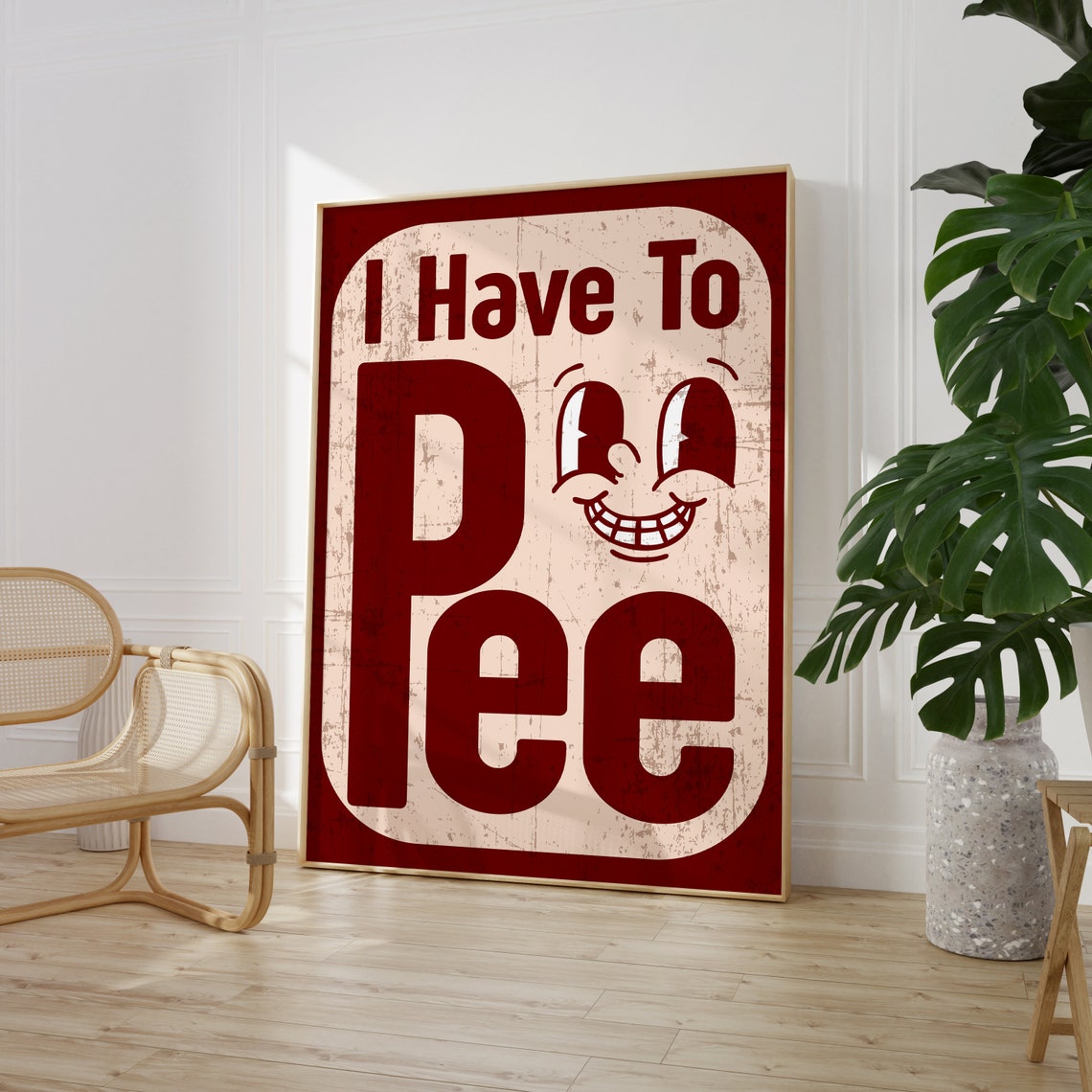 I Have To Pee Funny Retro Bathroom Sign Humor Decor Wall Poster - Image 9