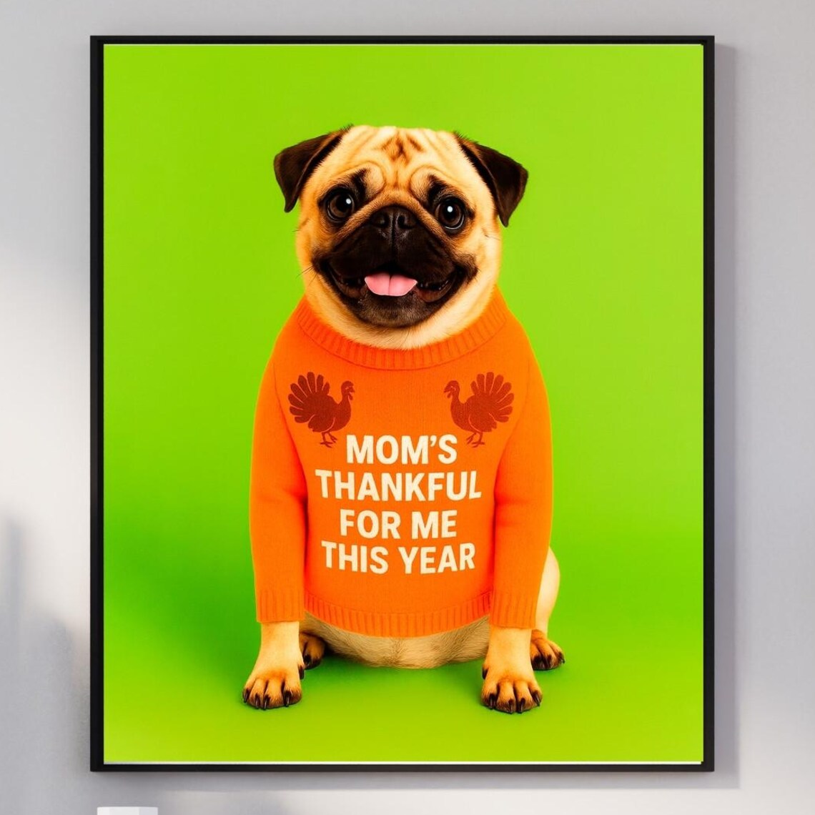 Funny Thanksgiving Pug Art Print, Dog Lover Gift