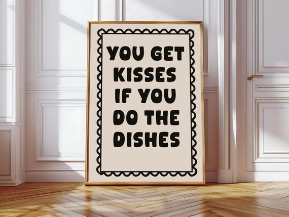 You Get Kisses If You Do The Dishes Art Print Funny Retro Neutral Black Kitchen Print Kitchen Decor Kitchen Wall Art Poster Funny Quote