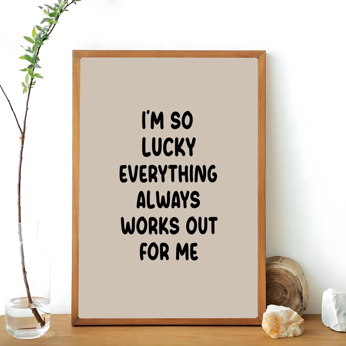 I’m So Lucky, Everything Works Out For Me Poster - Image 3