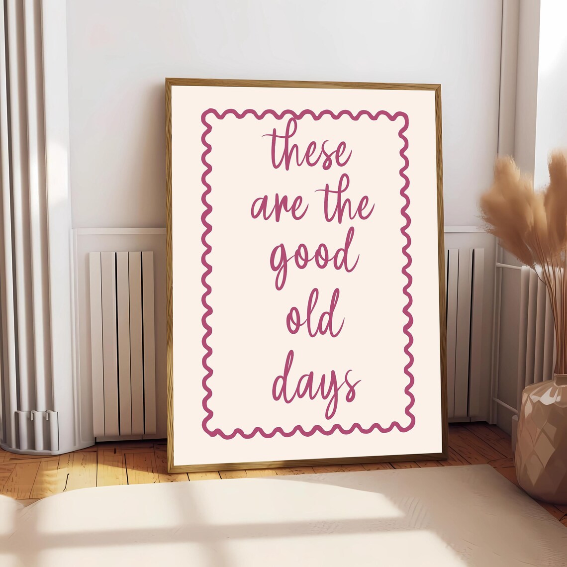 These Are The Good Old Days, Motivational Quote - Image 2
