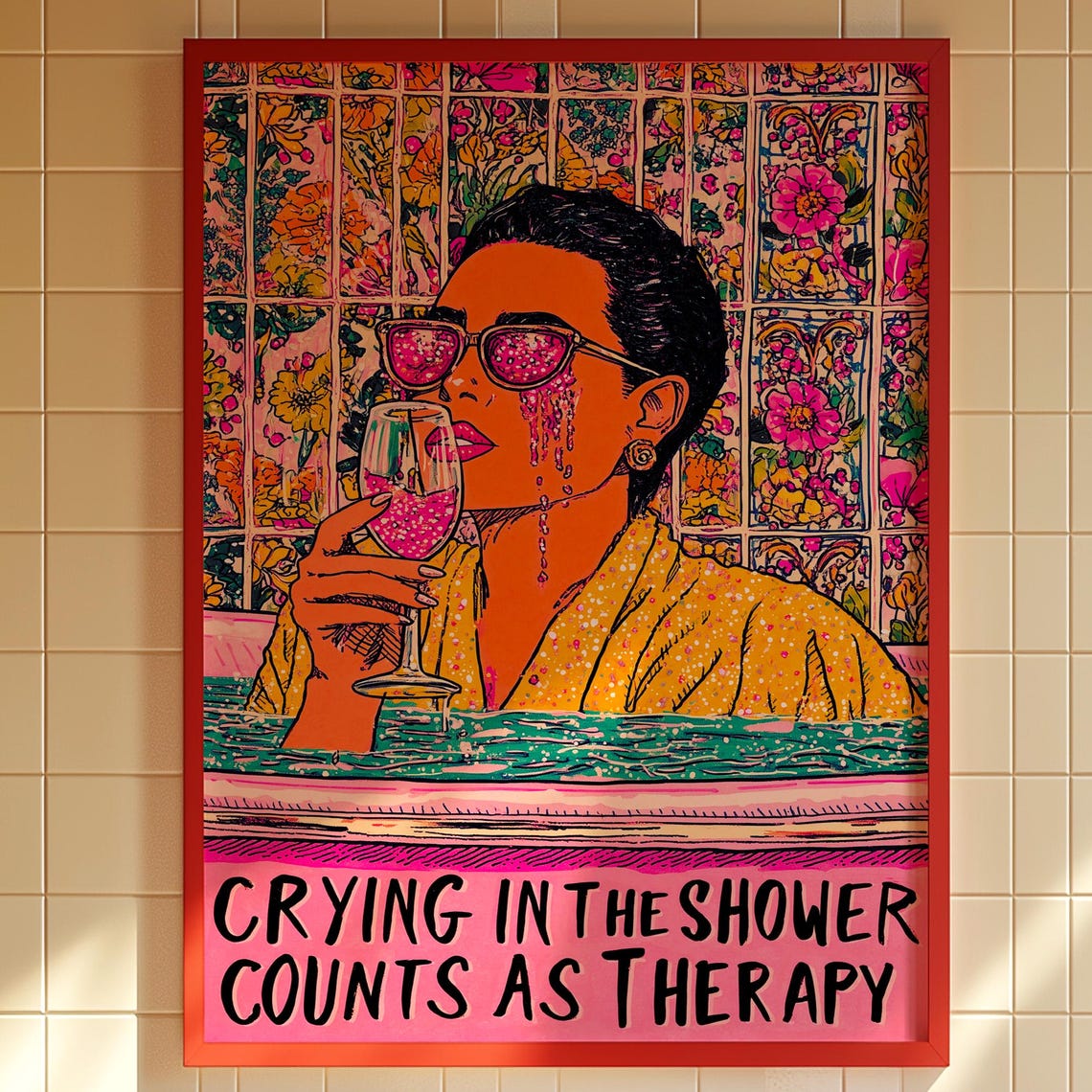 Crying in the Shower Counts as Therapy Funny Quote Art Poster
