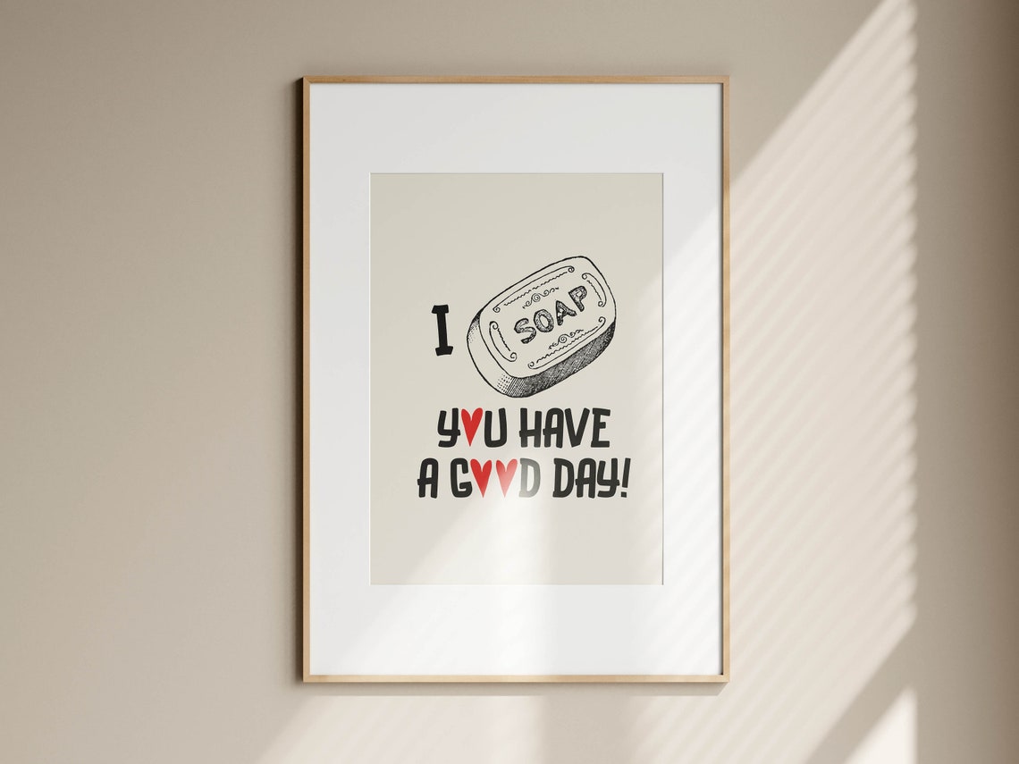 I Soap You Have a Good Day Funny Soap Pun Retro Bathroom Poster - Image 3