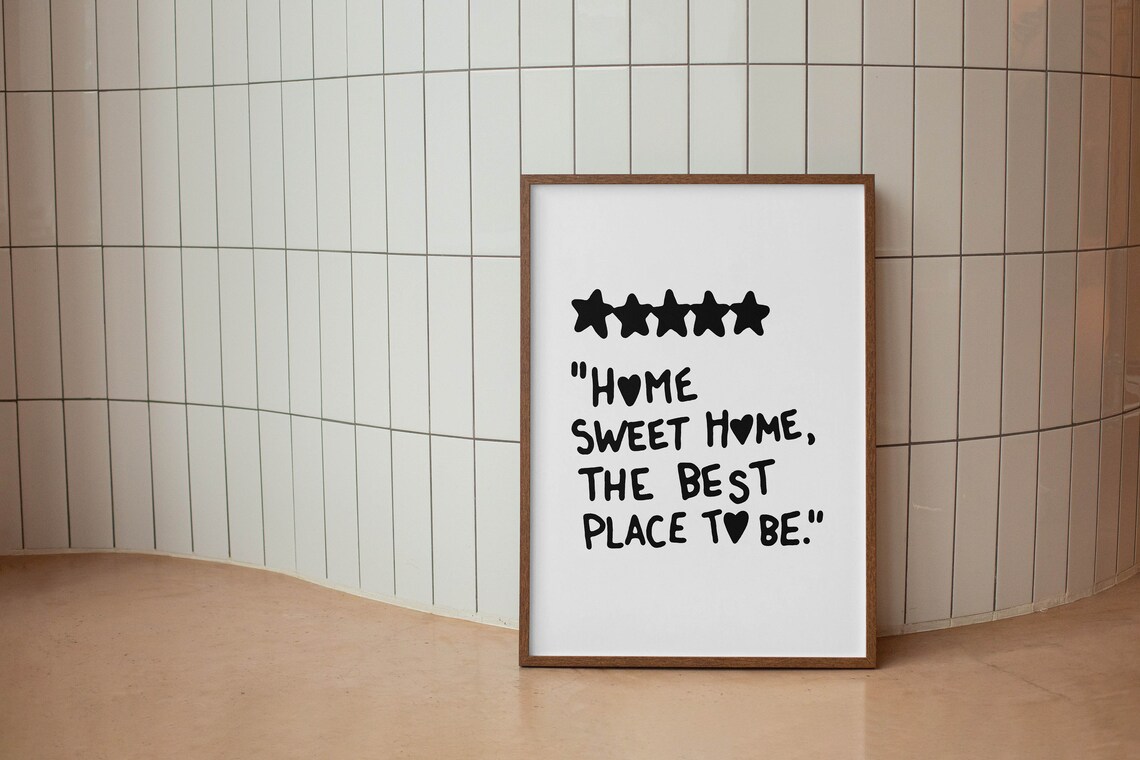 Home Sweet Home the Best Place to Be Five Star Quote Typography Poster - Image 2