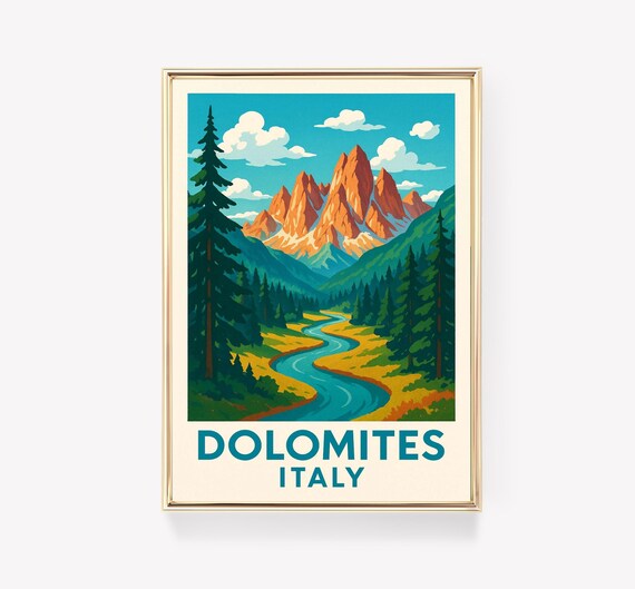 Dolomites Italy Alpine Orange Peaks Pine Forest River Travel Poster