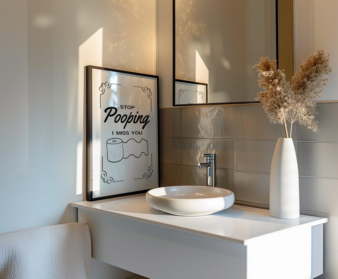 Stop Pooping I Miss You, Funny Bathroom Poster - Image 3