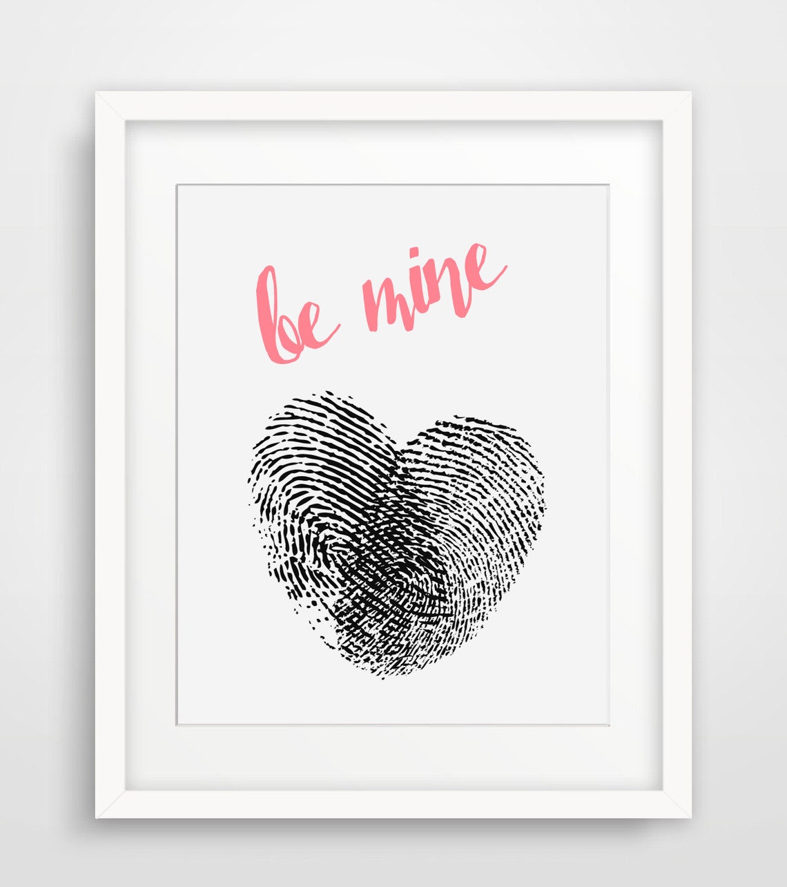 Be Mine Pink Script Fingerprint Heart Valentine Love Wall Art Poster