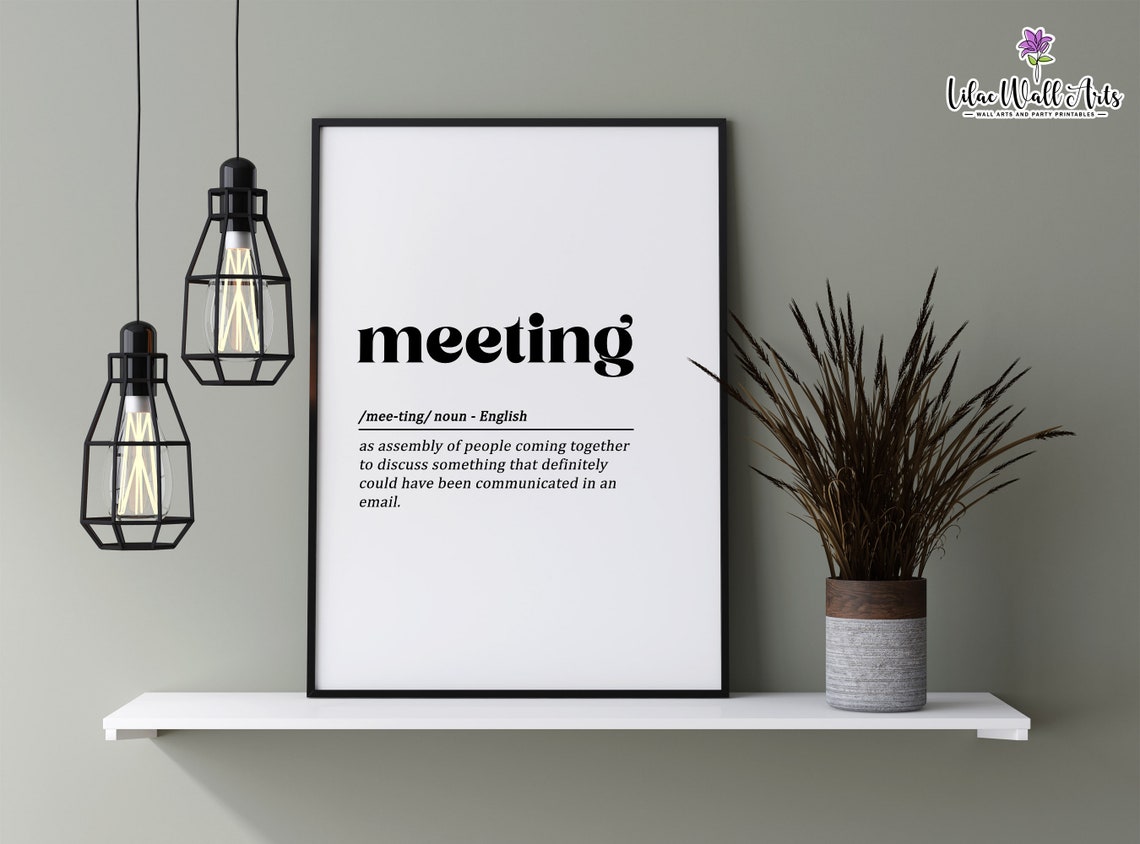 Meeting Definition Funny Could Have Been An Email Office Humor Poster