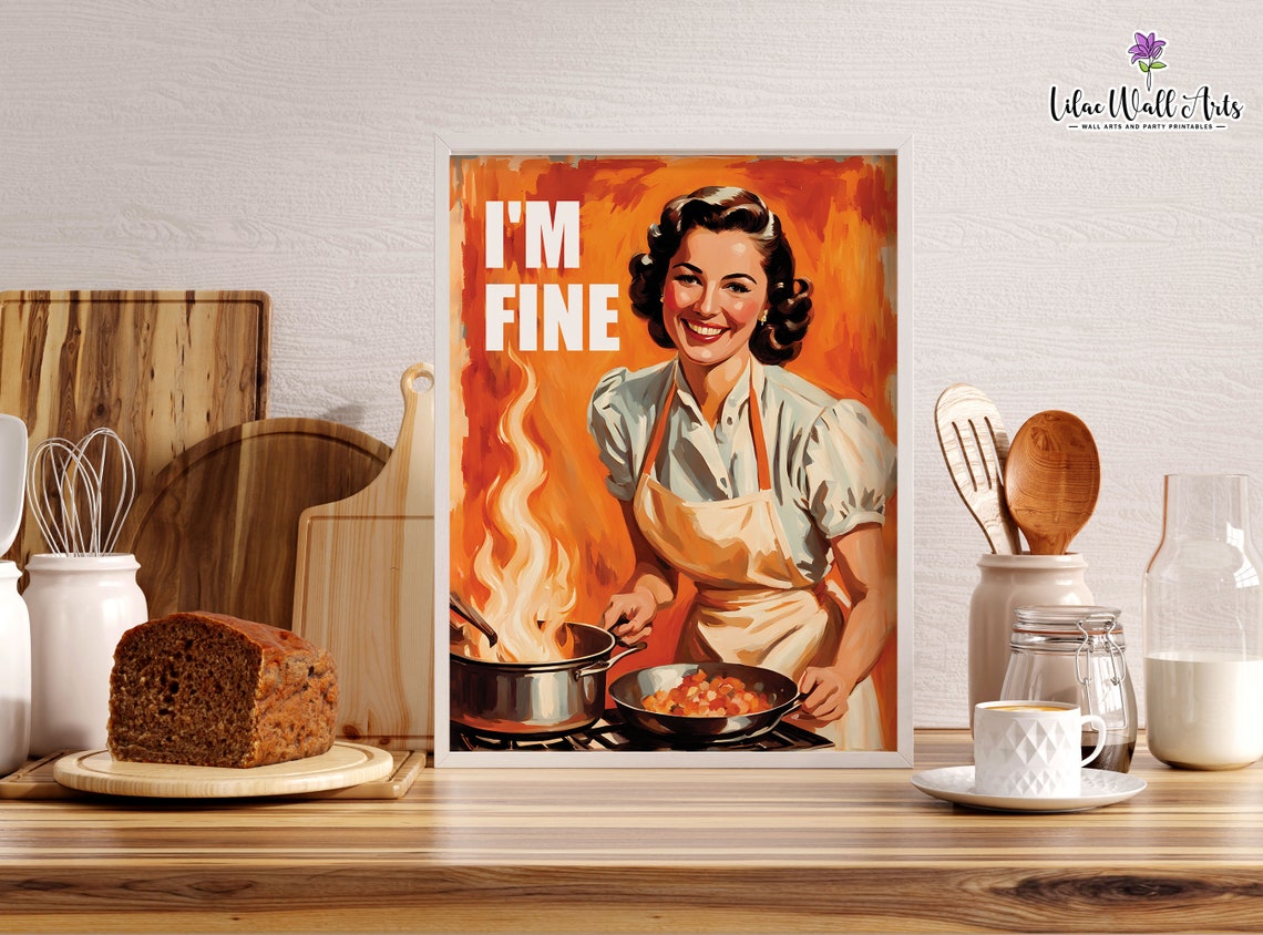 Im Fine Funny Retro Housewife Cooking Chaos Kitchen Humor Poster - Image 6