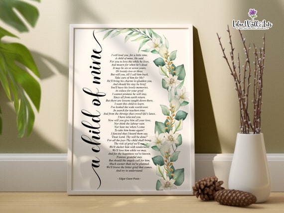 A Child Of Mine Edgar Guest Poem Wall Art Miscarriage Gift Infant Loss Of A Child Condolence Gift Funeral Poem Miscarriage Poem Grief Gift