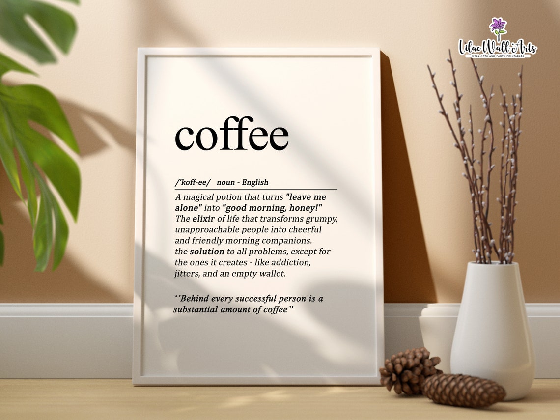Coffee Definition Print Coffee Lover Gift Coffee Wall Decor Coffee Wall Art Coffee Poster Coffee Gift Coffee Coffee Art - Image 5